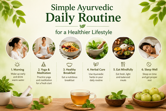 Simple Ayurvedic Daily Routine for a Healthier Lifestyle